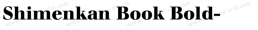 Shimenkan Book Bold字体转换
